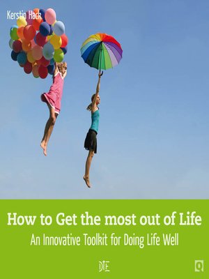 cover image of How to Get the most out of Life